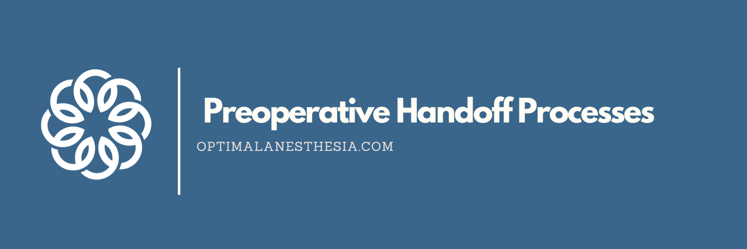 Preoperative Handoff Processes